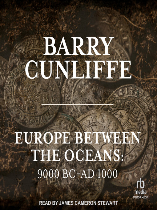 Title details for Europe Between the Oceans by Barry Cunliffe - Available